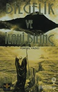 Bilgelik ve İlahi Bilinç