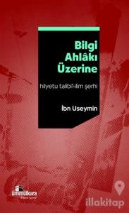 Bilgi Ahlakı Üzerine