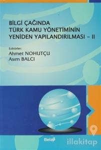 Bilgi Çağında Türk Kamu Yönetiminin Yeniden Yapılandırılması 2