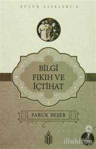 Bilgi Fıkıh Ve İçtihat