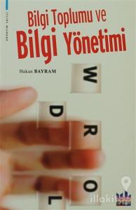Bilgi Toplumu ve Bilgi Yönetimi
