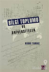 Bilgi Toplumu Ve Üniversiteler