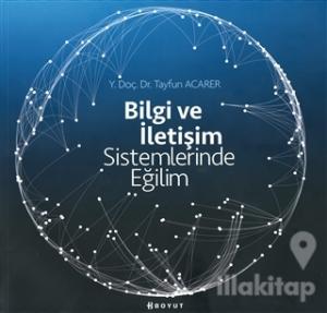 Bilgi ve İletişim Sistemlerinde Eğilim