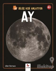 Bilgiç Kedi Anlatıyor - Ay