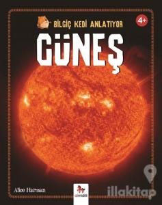 Bilgiç Kedi Anlatıyor - Güneş