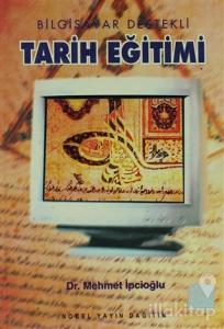 Bilgisayar Destekli Tarih Eğitimi