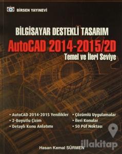 Bilgisayar Destekli Tasarım AutoCAD 2014-2015/2D