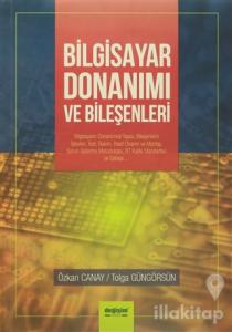 Bilgisayar Donanımı ve Bileşenleri