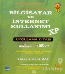 Bilgisayar ve İnternet Kullanımı XP Uygulama Kitabı
