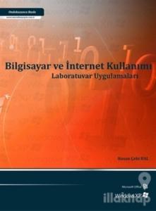 Bilgisayar ve İnternet Kullanımı