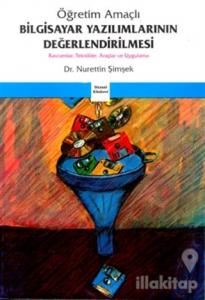 Bilgisayar Yazılımlarının Değerlendirilmesi Kavramlar, Teknikler, Araçlar ve Uygulama