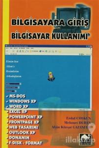 Bilgisayara Giriş Bilgisayar Kullanımı