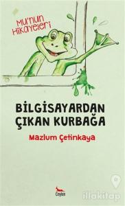 Bilgisayardan Çıkan Kurbağa