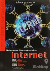 Bilgisayardan Dünyaya Açılan Kapı İnternet