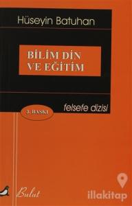 Bilim Din ve Eğitim