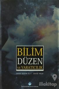 Bilim Düzen ve Yaratıcılık