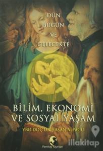 Bilim, Ekonomi ve Sosyal Yaşam