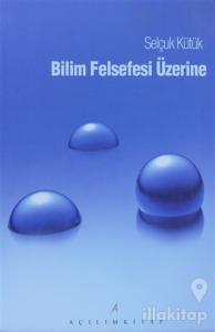 Bilim Felsefesi Üzerine