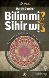 Bilim mi? Sihir mi?