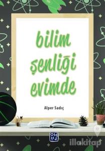 Bilim Şenliği Evimde