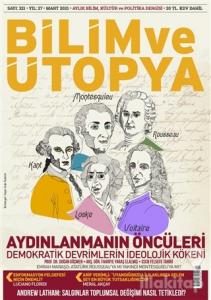 Bilim ve Ütopya Dergi Sayı: 321 Mart 2021