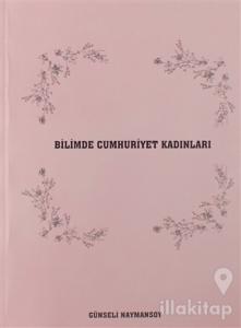 Bilimde Cumhuriyet Kadınları
