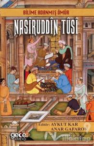 Bilime Adanmış Ömür Nasiruddin Tusi