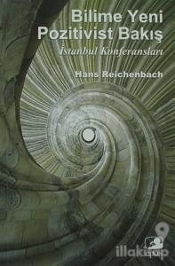 Bilime Yeni Pozitivist Bakış