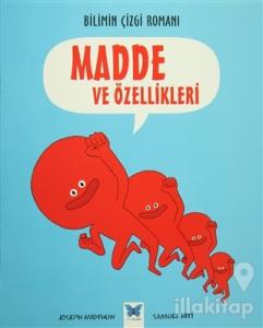 Bilimin Çizgi Romanı - Madde ve Özellikleri