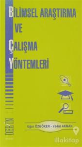 Bilimsel Araştırma ve Çalışma Yöntemleri