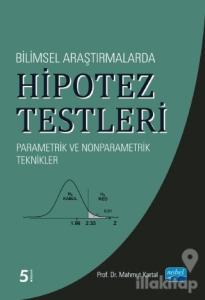Bilimsel Araştırmalarda Hipotez Testleri