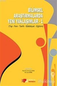 Bilimsel Araştırmalarda Yeni Yaklaşımlar 1