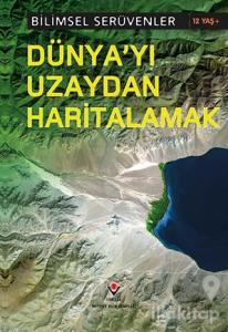 Bilimsel Serüvenler - Dünya'yı Uzaydan Haritalamak