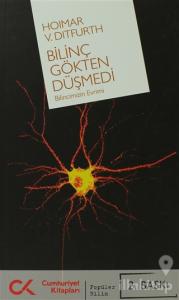 Bilinç Gökten Düşmedi