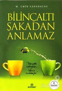 Bilinçaltı Şakadan Anlamaz