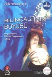 Bilinçaltının Büyüsü