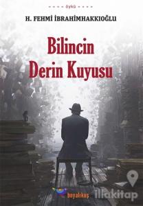 Bilincin Derin Kuyusu