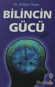 Bilincin Gücü