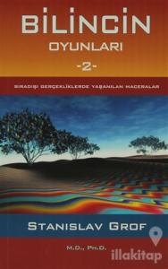 Bilincin Oyunları 2