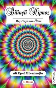 Bilinçli Hipnoz