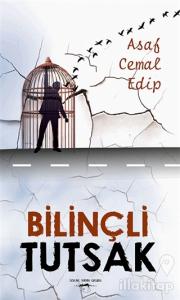 Bilinçli Tutsak
