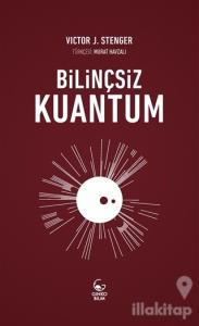 Bilinçsiz Kuantum