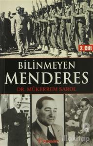 Bilinmeyen Menderes 2. Cilt