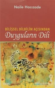 Bilişsel Dilbilim Açısından Duyguların Dili