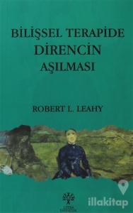 Bilişsel Terapide Direncin Aşılması