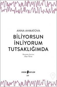 Biliyorsun İnliyorum Tutsaklığımda