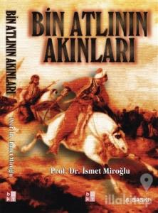 Bin Atlının Akınları