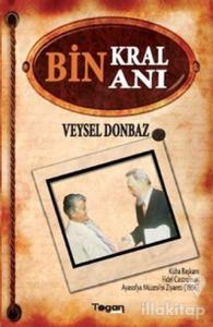 Bin Kral Anı