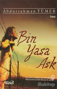 Bin Yaşa Aşk