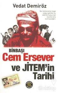 Binbaşı Cem Ersever ve Jitem'in Tarihi
